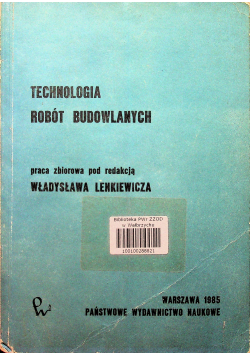Technologia robót budowlanych
