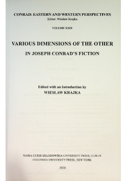 Various Dimensions of the Other in Joseph Conrad’s Fiction Tom XXIX