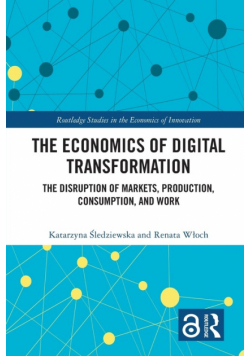 The Economics of Digital Transformation