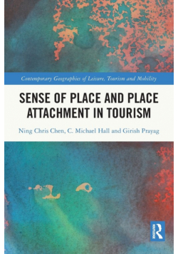 Sense of Place and Place Attachment in Tourism