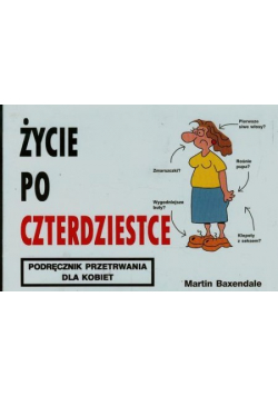 Życie po czterdziestce dla kobiet