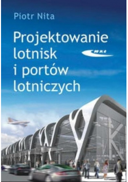 Projektowanie lotnisk i portów lotniczych