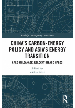 China's Carbon-Energy Policy and Asia's Energy Transition