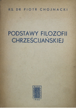 Podstawy flozofii chrześcijańskiej