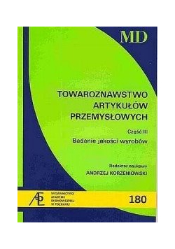 Towaroznawstwo Artykułów Przemysłowych Część III Badanie jakości wyrobów
