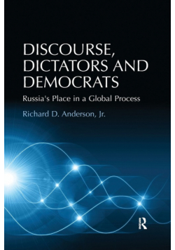 Discourse, Dictators and Democrats