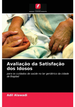 Avaliação da Satisfação dos Idosos