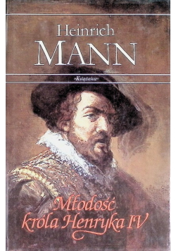 Młodość króla Henryka IV