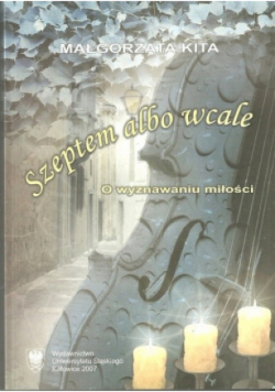 Szeptem albo wcale