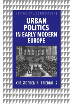 Urban Politics in Early Modern Europe
