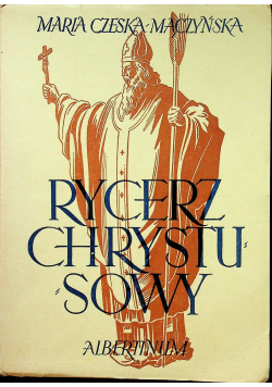 Rycerz Chrystusowy 1947 r.