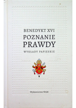 Benedykt XVI Poznanie prawdy