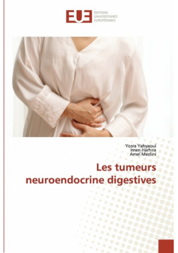 Les tumeurs neuroendocrine digestives