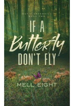 If A Butterfly Don't Fly
