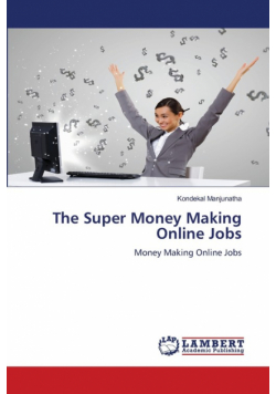 The Super Money Making Online Jobs