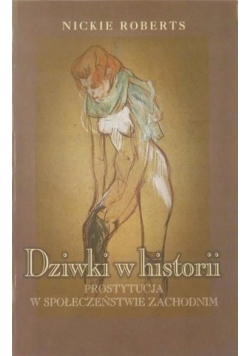 Dziwki w historii Prostytucja w społeczeństwie zachodnim