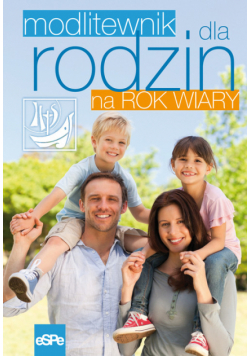 Modlitewnik dla rodzin na Rok Wiary