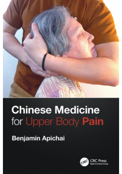 Chinese Medicine for Upper Body Pain