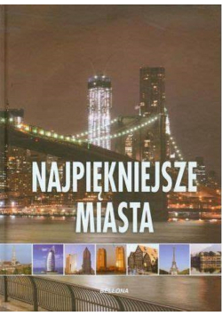 Najpiękniejsze miasta