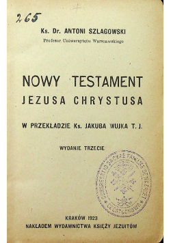 Nowy Testament Jezusa Chrystusa 1923 r