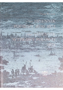 Dziennik podróży 1670 - 1672
