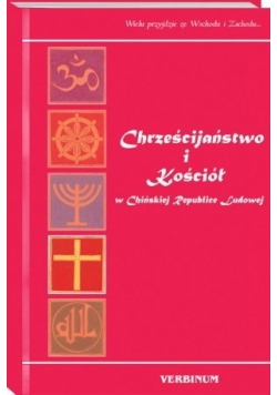 Chrześcijaństwo i Kościół w Chińskiej Republice Ludowej