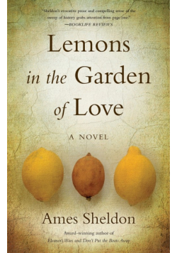 Lemons In The Garden of Love