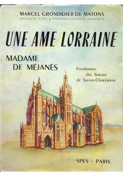 Une Ame Lorraine Madame de Mejanes