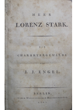 Herr Lorenz Stark Ein Charaktergemalde 1801 r.