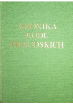 Kronika rodu Piłsudskich