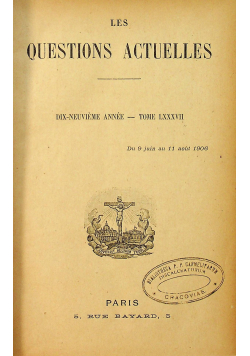 Les Questions actuelles tome LXXXVII 1906 r