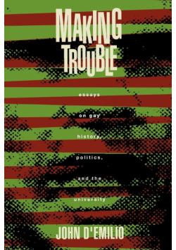 Making Trouble