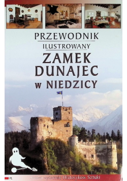 Przewodnik ilustrowany Zamek Dunajec w Niedzicy