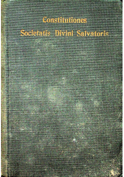 Constitutiones Societatis Divini Salvatoris  1922 r.