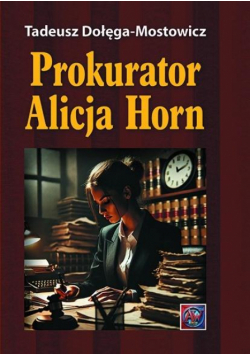 Prokurator Alicja Horn TW