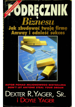 Podręcznik Biznesu Jak zbudować twoją firmę Amway i odnieść sukces