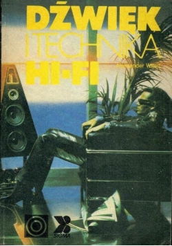 Dźwięk i technika Hi - Fi