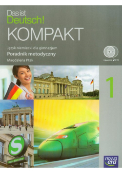 Das ist Deutsch Kompakt 1 poradnik metodyczny z płytą CD
