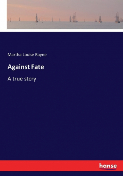 Against Fate