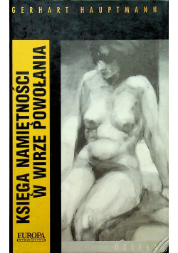 Księga namiętności W wirze powołania