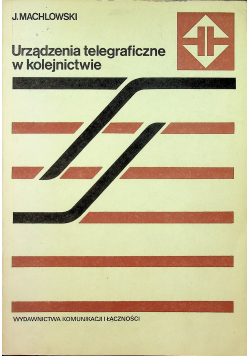 Urządzenia telegraficzne w kolejnictwie
