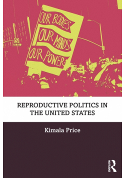 Reproductive Politics in the United States
