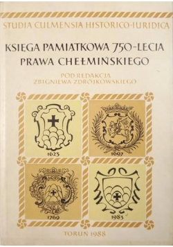 Księga Pamiątkowa 750 lecia Prawa Chełmińskiego Tom II