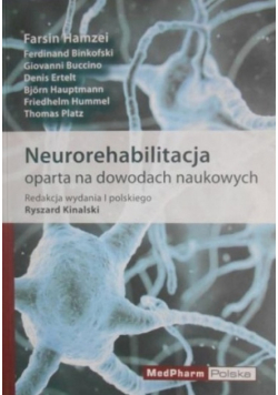 Neurorehabilitacja oparta na dowodach naukowych