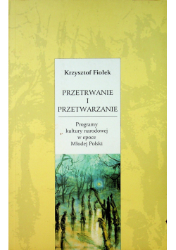 Przetrwanie i przetwarzanie