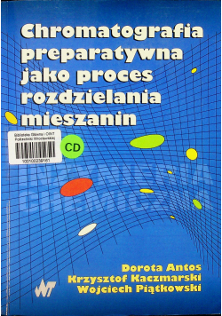 Chromatografia preparatywna jako proces rozdzielania mieszanin + CD