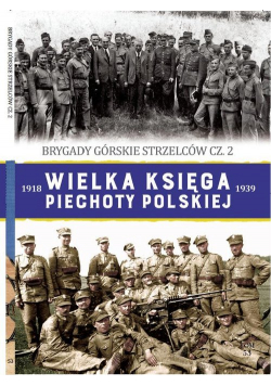 Wielka Księga Piechoty Polskiej Tom 53