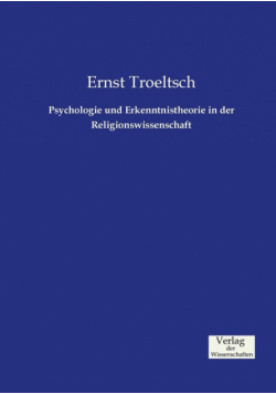 Psychologie und Erkenntnistheorie in der Religionswissenschaft
