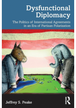 Dysfunctional Diplomacy