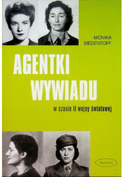 Agentki wywiadu w czasie II wojny światowej
